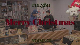 [VINYL SESSIONS] Merry Christmas! @rm360 (SPRAY & NOIMNOT)