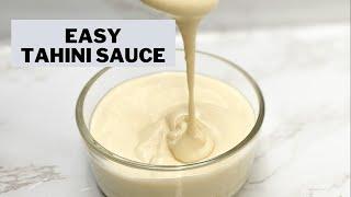 EASY TAHINI SAUCE | Best Lebanese Tahini Recipe