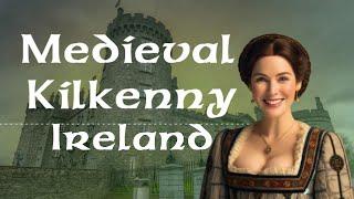 History of Medieval kilkenny