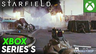 Starfield Xbox Series S Gameplay