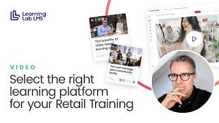 How to Select the Ideal Online Learning Platform for Retail Training