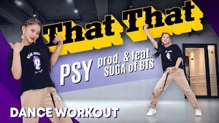 [Dance Workout] PSY - 'That That (prod. & feat. SUGA of BTS)' | 마일리 다이어트 댄스 | MYLEE Diet Dance