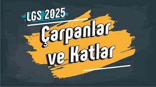 Çarpanlar ve Katlar | 8. Sınıf #LGS2025