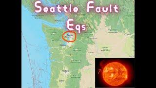 Earthquake on the Seattle Fault this morning. Solar Prominence eruption. Thursday 2/27/2025