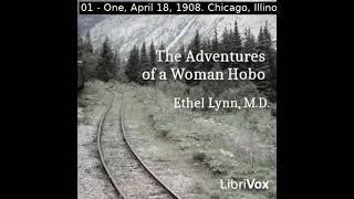 The Adventures of a Woman Hobo by Ethel Grace Lynn - FULL AUDIOBOOK