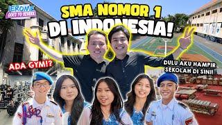 WOW!! TOUR KE SMA NO. 1 DI INDONESIA! DULU AKU HAMPIR KE SINI... | GOES TO SCHOOL SINLUI 1