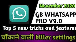 Gb WhatsApp pro v9.0 top 5 killer settings, gb WhatsApp pro all new features