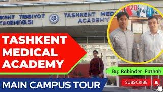 Tashkent Medical Academy Main Campus Tour | MBBS Abroad in Uzbekistan 2023