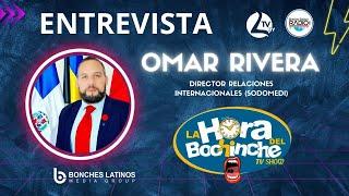 LA HORA DEL BOCHINCHE | ENTREVISTA A OMAR RIVERA - SODOMEDI | Latinos TV NY