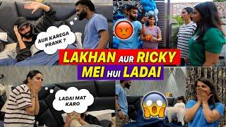 Lakhan aur Ricky mei hui Ladai  Prank bhari pad gaya