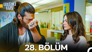 Erkenci Kuş 28. Bölüm