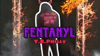 YBPhilly - Fentanyl (Official Audio)