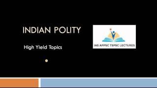 Indian Polity || High Yield Topics for Competitive Exams || IAS APPSC TSPSC Group 1 Group 2 SSC CGL