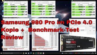 Samsung 980 Pro im PCIe 4.0 Kopie +  Benchmark-Test  Review