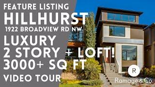 Luxury 2 story + loft home - West Hillhurst Calgary