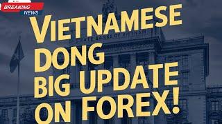 Iraqi Dinar  Best News For Ever Vietnamese Dong Rate Today New From Central Bank Of Vietnam today