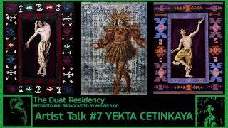 The D U A T Artist talks #7 YEKTA CETINKAYA