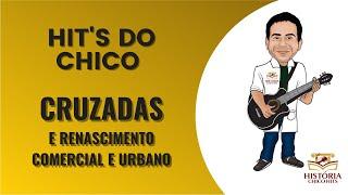 CRUZADAS E RENASCIMENTO COMERCIAL E URBANO - Hit's do Chico