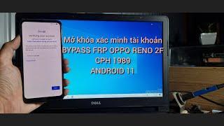 Mở Khóa Xác Minh Tài Khoản OPPO RENO 2F - BYPASS FRP OPPO RENO 2F - CPH 1989 - ANDROID 11  #htsvlogs