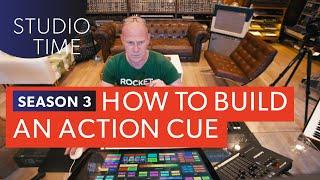 How to Build an Action Cue [Studio Time: S3E7]