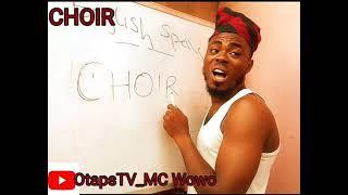 How to pronounce CHOIR by Uncle Wowo...