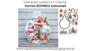 Scrapbooking kartka bałwanek bombka Olga Bielska Warsztaty Artystyczne tutorial DIY Boże Narodzenie