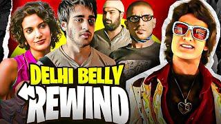 DELHI BELLY : REWIND | YBP