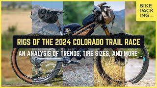 Rigs of the 2024 Colorado Trail Race: An Analysis of Trends, Tire Sizes, and More