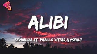 SEVDALIZA FT. PABLLO VITTAR & YSEULT - ALIBI (Letra/Lyrics)