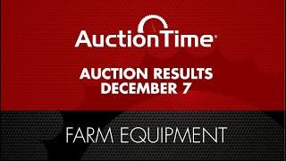 Farm Equipment Auction Results - December 7, 2022