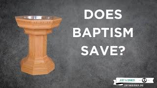 Does Baptism Save?