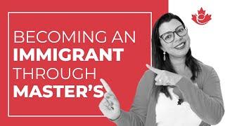 How to become an immigrant through a master's degree program?