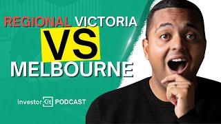 Is It Better to Invest in Greater Melbourne or Regional Victoria? - With Arjun Paliwal