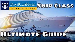 Ultimate Guide to Royal Caribbean Cruise Ship Classes