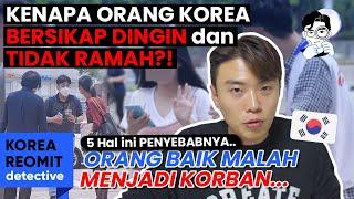 ALASAN ORANG KOREA TIDAK RAMAH dan DINGIN️!!