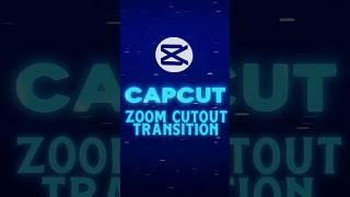CapCut | Zoom Cutout Transition Tutorial  | #shorts #viral #tutorial