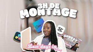 3H POUR MONTER MON VLOG ?! Bienvenue dans l'envers du décor I Last days in Vlog