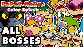 Paper Mario: Color Splash - All Bosses Gameplay! (Nintendo Wii U)