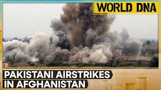 Pakistan Hits Suspected TTP Hideouts in Afghanistan | World DNA | WION News