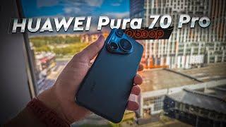 HUAWEI Pura 70 Pro. НЕ Обзор, а опыт использования! Отличия от Pura 70 и почему Это Лучший Камерофон