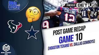 Post Game 10 Report (#HoustonTexans vs. #DallasCowboys)