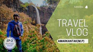 MADHYAPRADESH TRAVEL VLOG|| AMARKANTAK SIDE SCENE ||Part- 02 || Vlog:- 14 || AVILASH SINGHA ROY