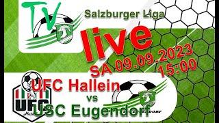 2023 09 09 Salzburger Liga - UFC Hallein vs USC Eugendorf - HD