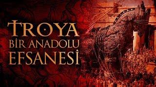 Troya | Bir Anadolu Efsanesi