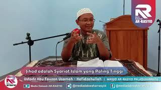 Jihad adalah Syiar Islam yang Paling Tinggi