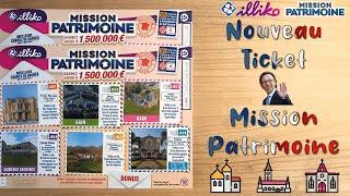 NOUVEAU • Grattage du ticket "Mission Patrimoine (2024)" • FDJ/Illiko 