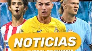   LAS  5  NOTICIAS  DEL  FÚTBOL  DE  EUROPA  