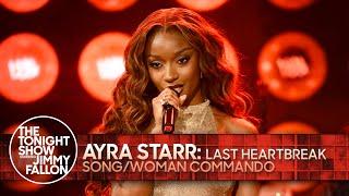 Ayra Starr: Last Heartbreak Song/Woman Commando | The Tonight Show Starring Jimmy Fallon