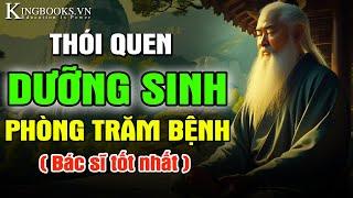 TUỔI GIÀ 60 TUỔI - THÓI QUEN MỖI NGÀY DƯỠNG SINH SỐNG KHỎE - QUÝ HƠN VÀNG | KINGBOOKS