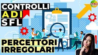 ASSEGNO DI INCLUSIONE e SFL: Al via i CONTROLLI per i percettori IRREGOLARI